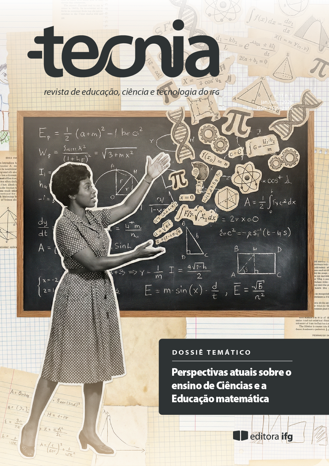 					Visualizar v. 11 n. X1 (2026): DOSSIÊ: PERSPECTIVAS ATUAIS SOBRE O ENSINO DE CIÊNCIAS E A EDUCAÇÃO MATEMÁTICA
				