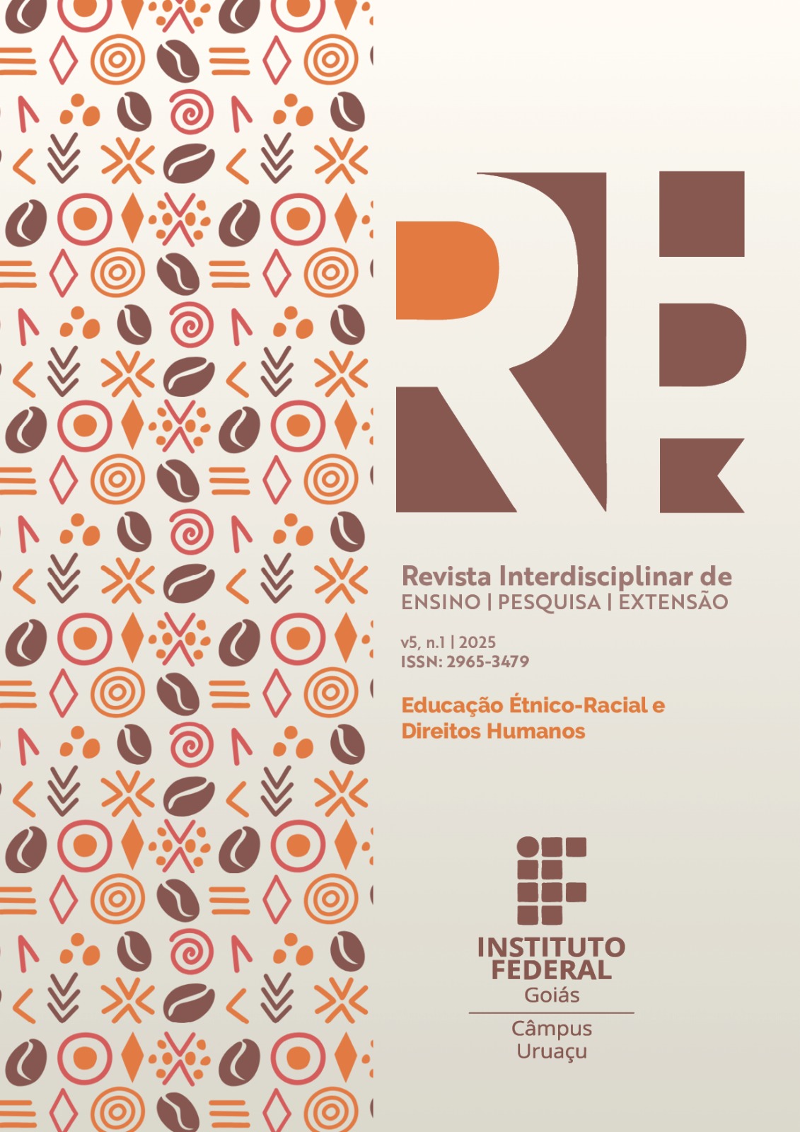 					Visualizar v. 5 n. 1 (2025): Educação Étnico Racial e Direitos Humanos
				